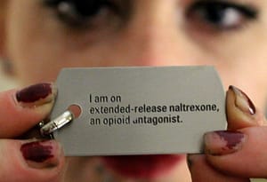 Medical Tag: I am on extended-release naltrexone